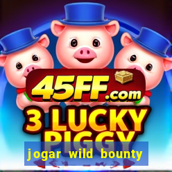jogar wild bounty showdown demo